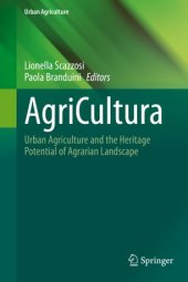 book AgriCultura: Urban Agriculture and the Heritage Potential of Agrarian Landscape