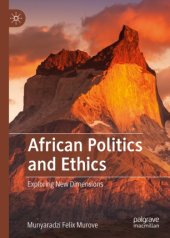 book African Politics and Ethics: Exploring New Dimensions