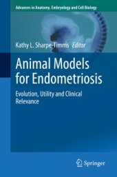 book Animal Models for Endometriosis: Evolution, Utility and Clinical Relevance