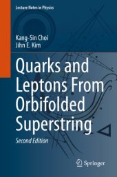 book Quarks and Leptons From Orbifolded Superstring