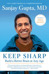 book Keep Sharp: Build a Better Brain at Any Age