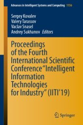 book Proceedings of the Fourth International Scientific Conference “Intelligent Information Technologies for Industry” (IITI’19)