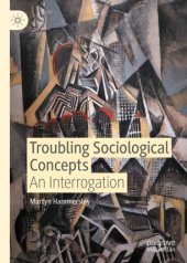 book Troubling Sociological Concepts: An Interrogation