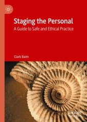 book Staging the Personal : A Guide to Safe and Ethical Practice