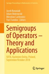 book Semigroups of Operators – Theory and Applications: SOTA, Kazimierz Dolny, Poland, September/October 2018