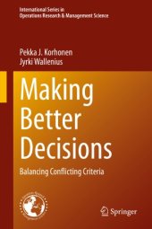 book Making Better Decisions: Balancing Conflicting Criteria