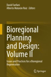 book Bioregional Planning and Design: Volume II: Issues and Practices for a Bioregional Regeneration