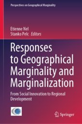 book Responses to Geographical Marginality and Marginalization: From Social Innovation to Regional Development