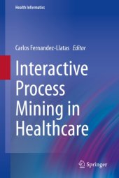 book Interactive Process Mining in Healthcare