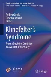 book Klinefelter’s Syndrome: From a Disabling Condition to a Variant of Normalcy