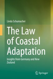 book The Law of Coastal Adaptation: Insights from Germany and New Zealand