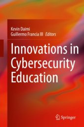 book Innovations in Cybersecurity Education