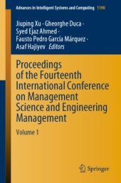 book Proceedings of the Fourteenth International Conference on Management Science and Engineering Management: Volume 1