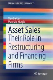 book Asset Sales: Their Role in Restructuring and Financing Firms