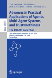 book Advances in Practical Applications of Agents, Multi-Agent Systems, and Trustworthiness. The PAAMS Collection: 18th International Conference, PAAMS 2020, L'Aquila, Italy, October 7–9, 2020, Proceedings