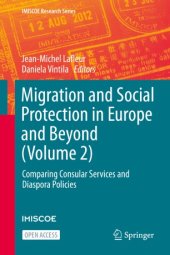 book Migration and Social Protection in Europe and Beyond (Volume 2): Comparing Consular Services and Diaspora Policies