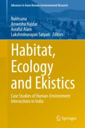 book Habitat, Ecology and Ekistics: Case Studies of Human-Environment Interactions in India