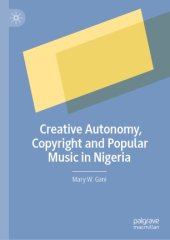 book Creative Autonomy, Copyright and Popular Music in Nigeria