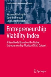 book Entrepreneurship Viability Index: A New Model Based on the Global Entrepreneurship Monitor (GEM) Dataset