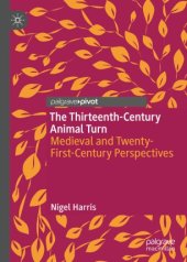 book The Thirteenth-Century Animal Turn: Medieval and Twenty-First-Century Perspectives