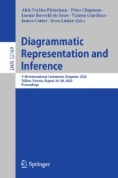 book Diagrammatic Representation and Inference: 11th International Conference, Diagrams 2020, Tallinn, Estonia, August 24–28, 2020, Proceedings