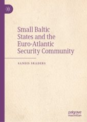 book Small Baltic States and the Euro-Atlantic Security Community