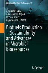 book Biofuels Production – Sustainability and Advances in Microbial Bioresources