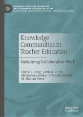 book Knowledge Communities in Teacher Education : Sustaining Collaborative Work