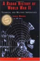 book A radar history of World War II: Technical and Military Imperatives