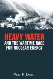 book Heavy water and the wartime race for nuclear energy