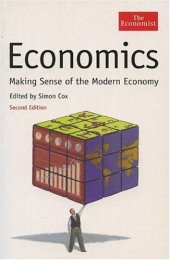 book Economics: Making Sense of the Modern Economy