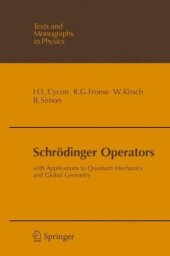 book Schroedinger Operators: With Application to Quantum Mechanics and Global Geometry