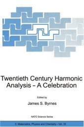 book Twentieth century harmonic analysis - A celebration