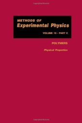 book Methods of experimental physics, - Polymers. part C Physical properties