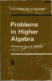 book Problems in higher algebra