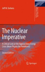 book The Nuclear Imperative: A Critical Look at the Approaching Energy Crisis (More Physics for Presidents)