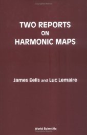 book Two reports on harmonic maps