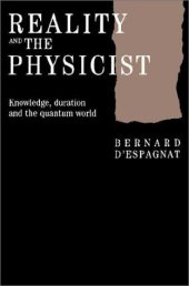 book Reality and the physicist: Knowledge, duration and the quantum world