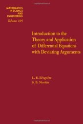 book Introduction to the Theory and Application of Differential Equations with Deviating Arguments