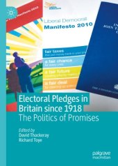 book Electoral Pledges in Britain Since 1918: The Politics of Promises