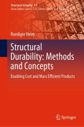 book Structural Durability: Methods and Concepts: Enabling Cost and Mass Efficient Products