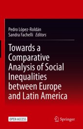 book Towards a Comparative Analysis of Social Inequalities between Europe and Latin America