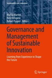 book Governance and Management of Sustainable Innovation: Learning from Experience to Shape the Future