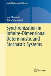 book Synchronization in Infinite-Dimensional Deterministic and Stochastic Systems