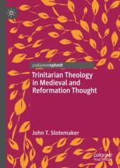 book Trinitarian Theology in Medieval and Reformation Thought