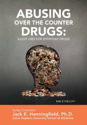 book Abusing over-the-counter drugs : illicit uses for everyday drugs