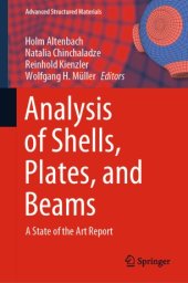 book Analysis of Shells, Plates, and Beams: A State of the Art Report