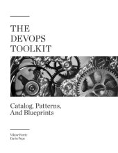 book The DevOps Toolkit: Catalog, Patterns, And Blueprints