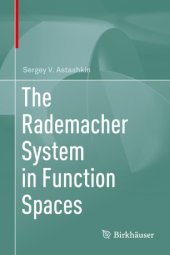 book The Rademacher System in Function Spaces