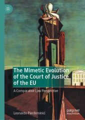 book The Mimetic Evolution of the Court of Justice of the EU: A Comparative Law Perspective